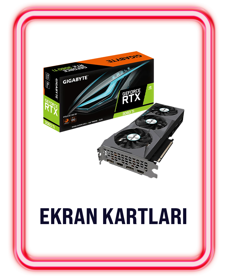 Ekran Kartları