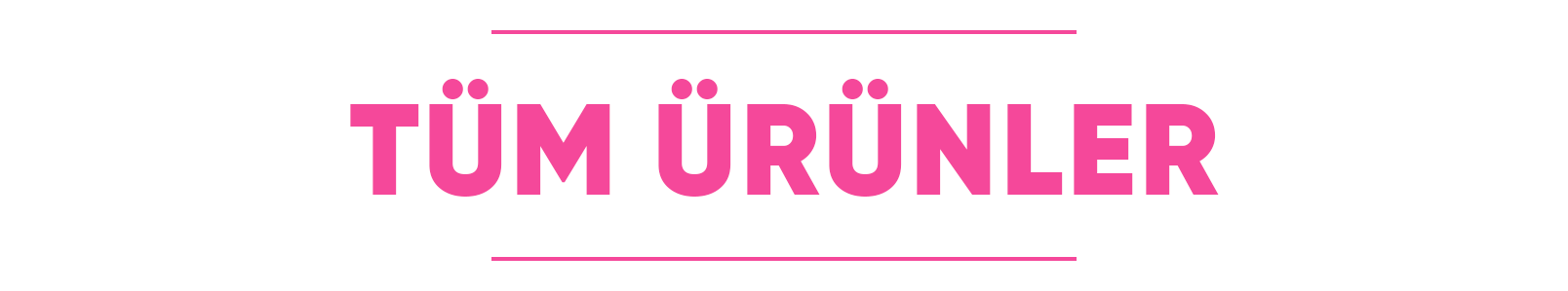 Tüm Ürünler