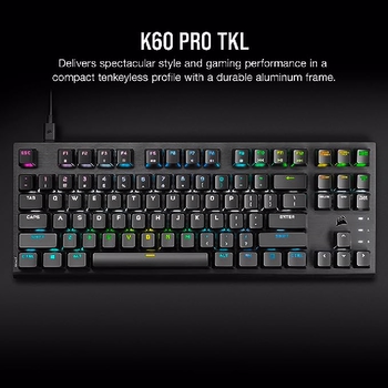 CORSAIR K60 PRO TKL RGB OPX Switch Optik Mekanik Türkçe Mekanik Gaming Klavye 